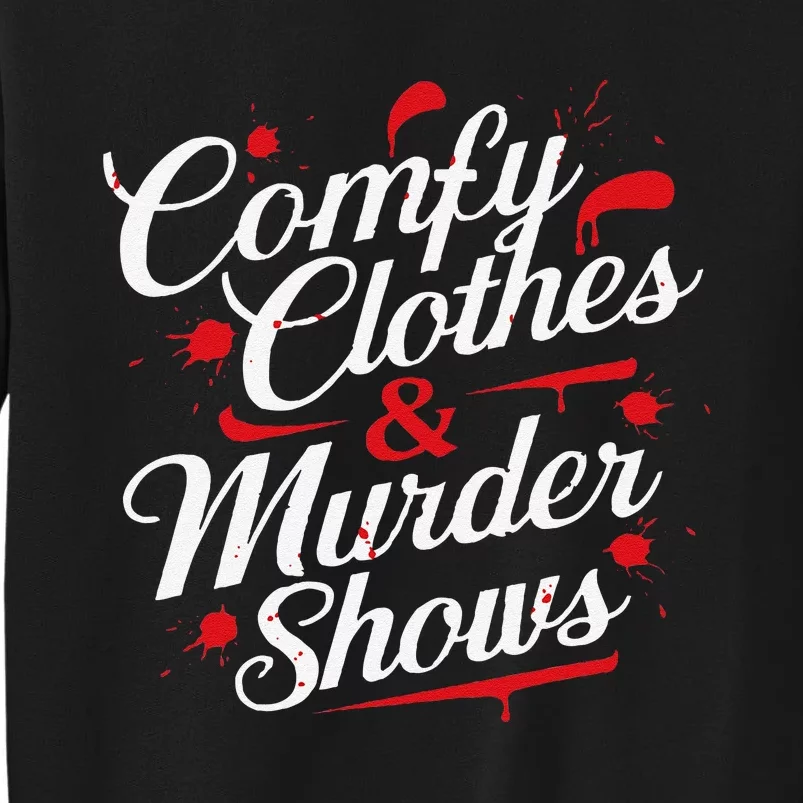 Murder Mystery Detective Documentary True Crime Sweatshirt