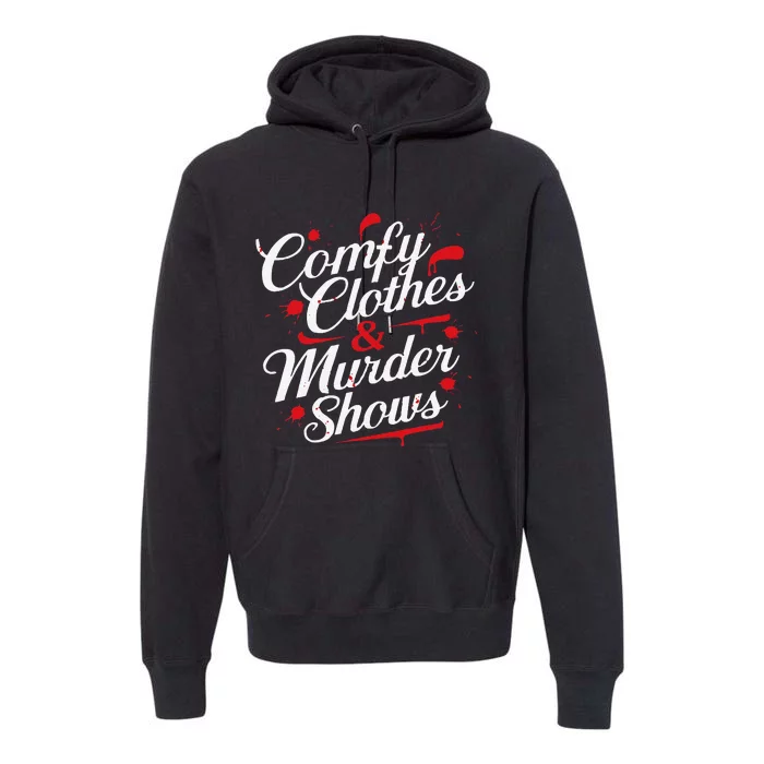 Murder Mystery Detective Documentary True Crime Premium Hoodie