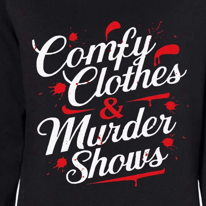 Murder Mystery Detective Documentary True Crime Womens California Wash Sweatshirt