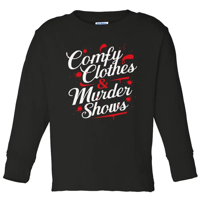 Murder Mystery Detective Documentary True Crime Toddler Long Sleeve Shirt