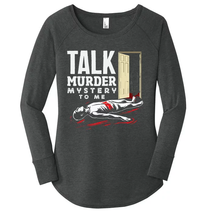 Murder Mystery Dinner Playing Victim Crime Dinner Women's Perfect Tri Tunic Long Sleeve Shirt