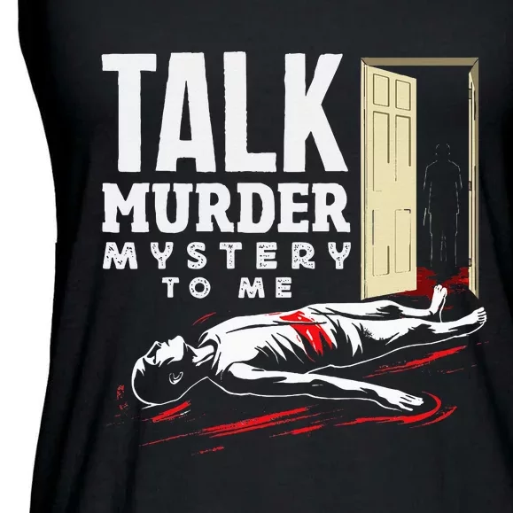 Murder Mystery Dinner Playing Victim Crime Dinner Ladies Essential Flowy Tank