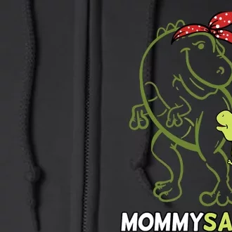 Mommysaurus Mommy Dinosaur Baby Mommy Mother's Day Full Zip Hoodie