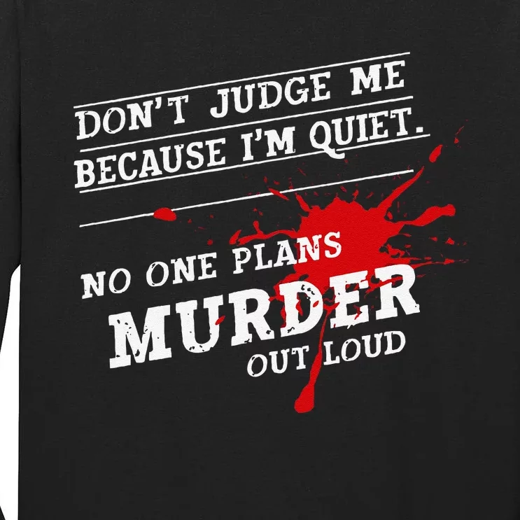 Murder Mystery Detective Documentary True Crime Tall Long Sleeve T-Shirt