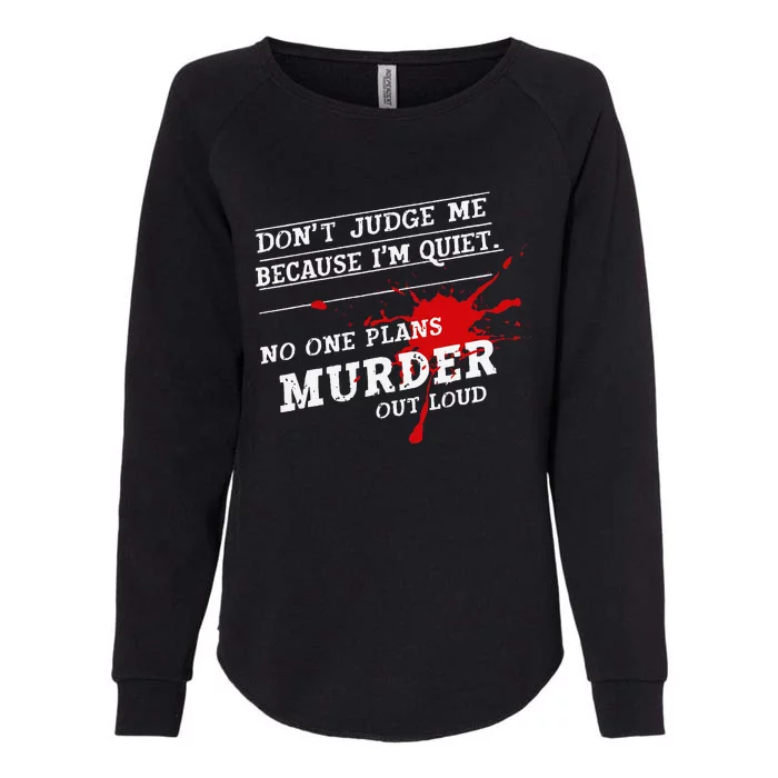 Murder Mystery Detective Documentary True Crime Womens California Wash Sweatshirt