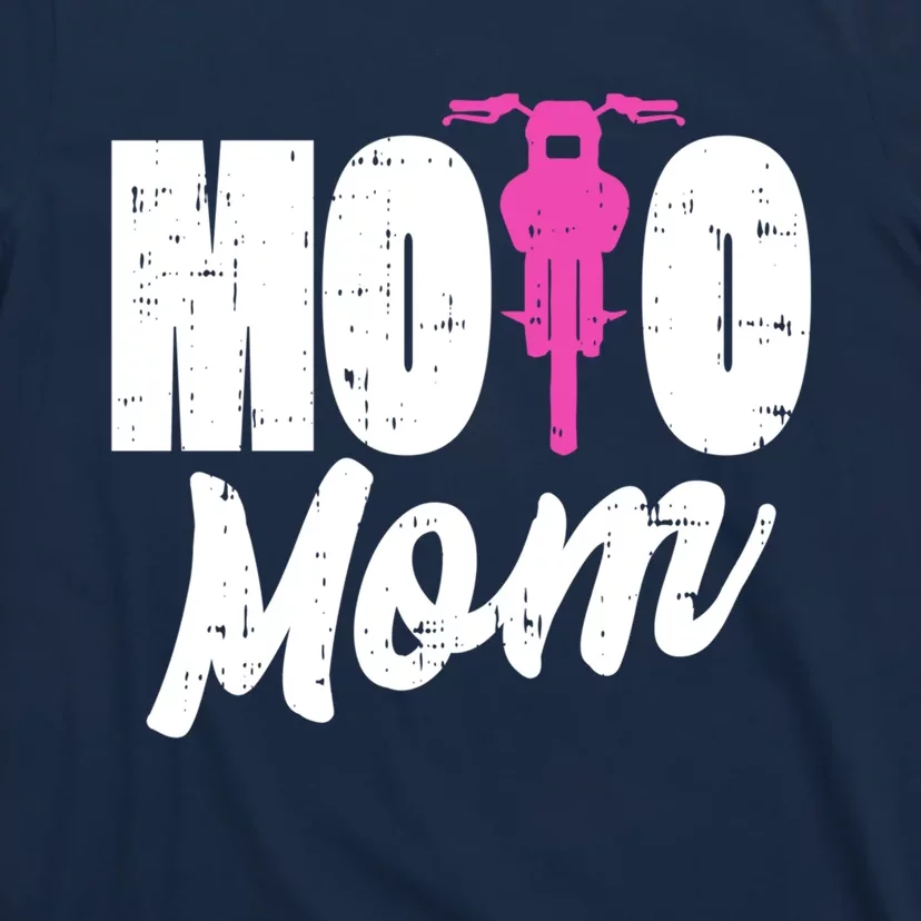 Motorcycle Motocross Dirt Bike Racing Moto Mom Gift T-Shirt