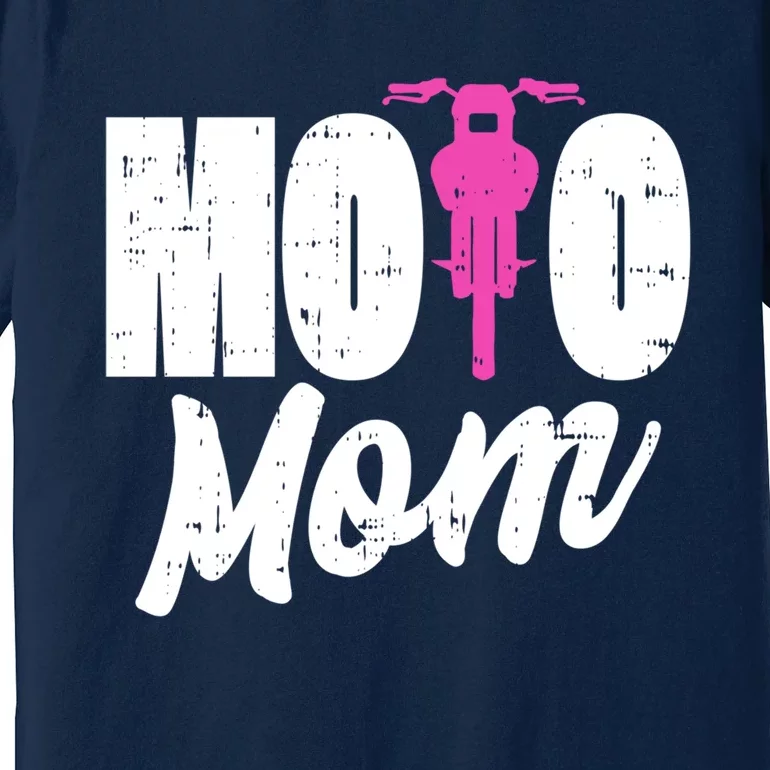 Motorcycle Motocross Dirt Bike Racing Moto Mom Gift Premium T-Shirt