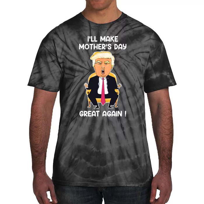 Make MotherS Day Great Again Mom Ltsp Funny Donald Trump Tie-Dye T-Shirt