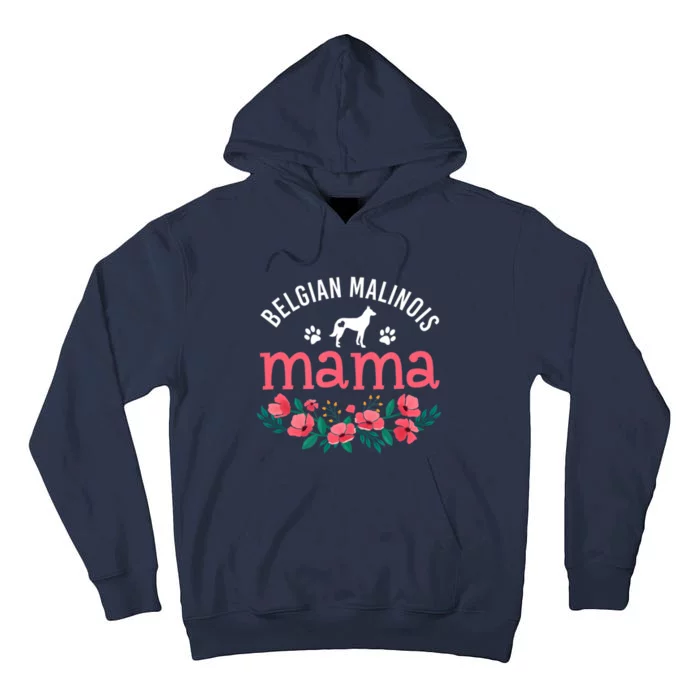 Malinois Mama Dog Women Belgian Malinois Dog Lover Mom Tall Hoodie