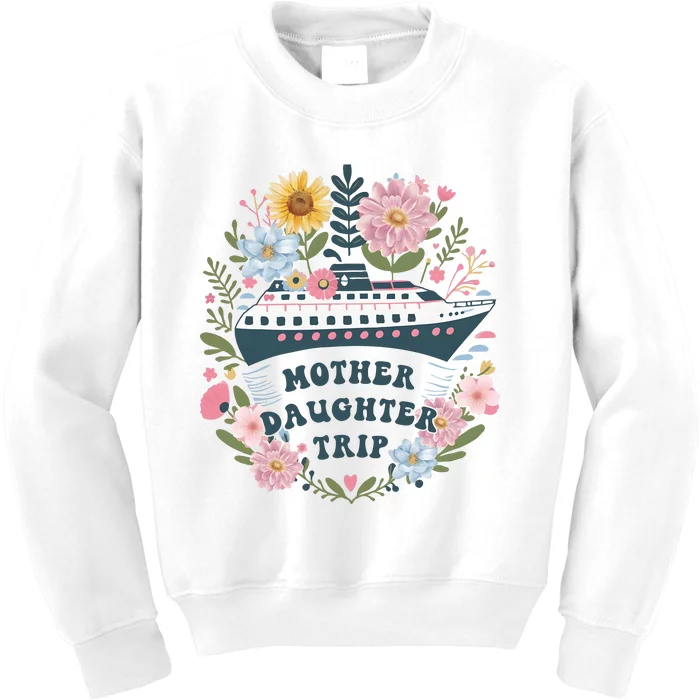 Matching Mother Daughter Cruise Family Trip Kids Sweatshirt