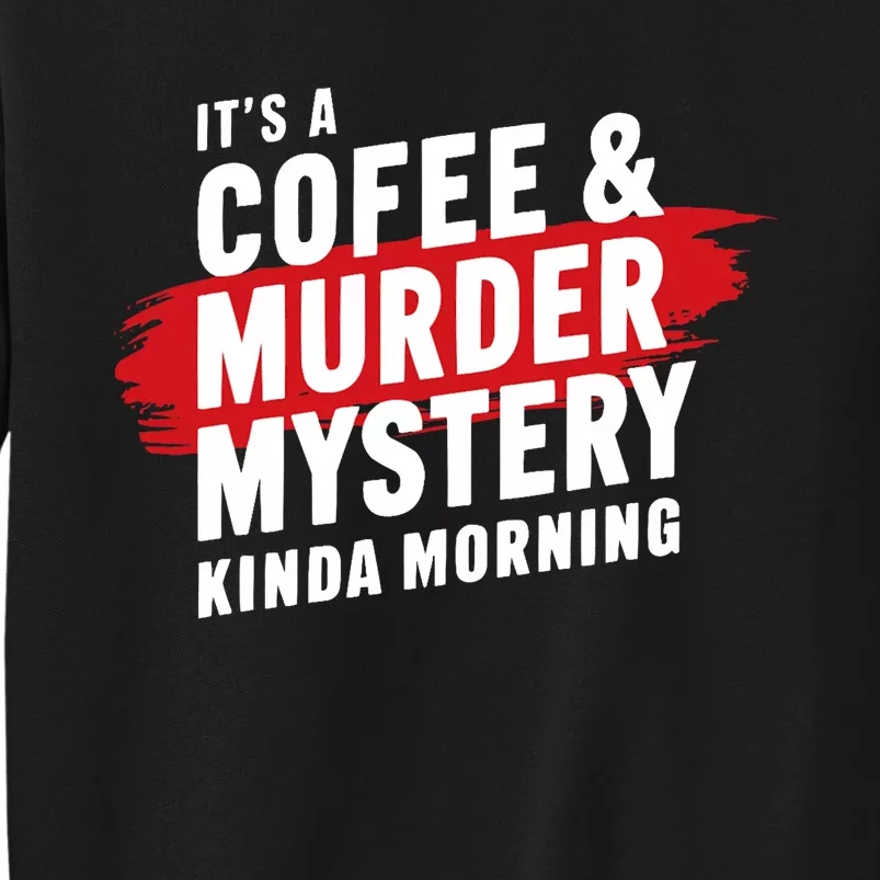 Murder Mystery Detective Documentary True Crime Sweatshirt