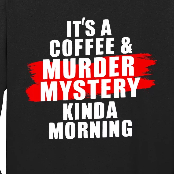 Murder Mystery Detective Documentary True Crime Long Sleeve Shirt