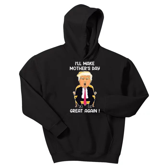 Make MotherS Day Great Again Mom Ltsp Funny Donald Trump Kids Hoodie