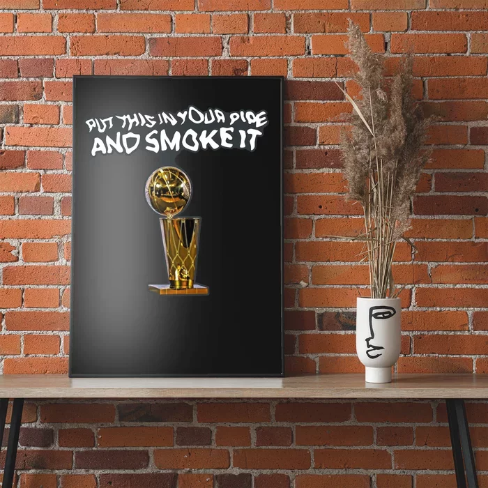 Michael Malone Denver Nuggets Put This In Your Pipe And Smoke It Shirt Poster