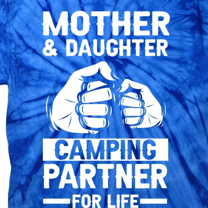 Mom Mother Daughter Camping Gift Tie-Dye T-Shirt