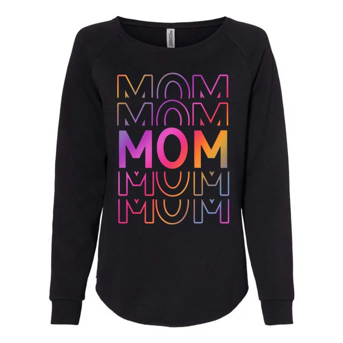 Mom Mothers Day Colorful Rainbow Womens California Wash Sweatshirt