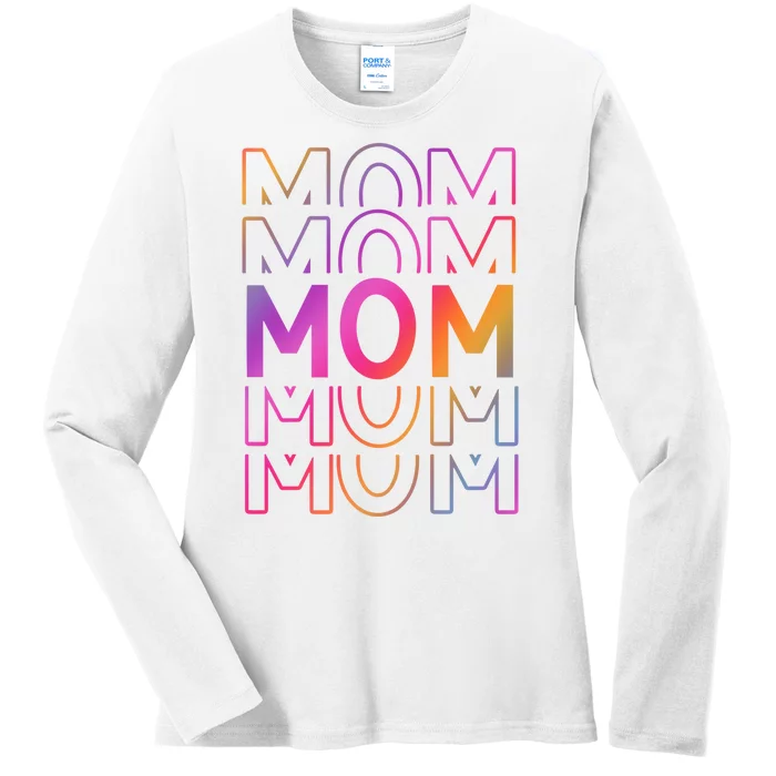 Mom Mothers Day Colorful Rainbow Ladies Long Sleeve Shirt