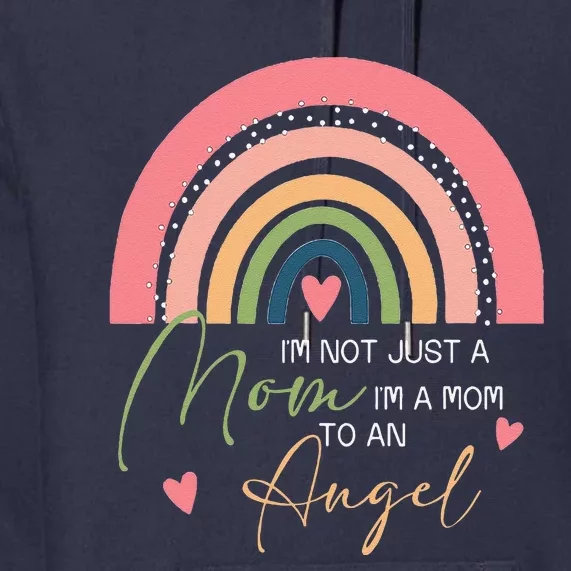 Mom Mothers Day Gifts IM A Mom To An Angel Mama Mothers Day Premium Hoodie