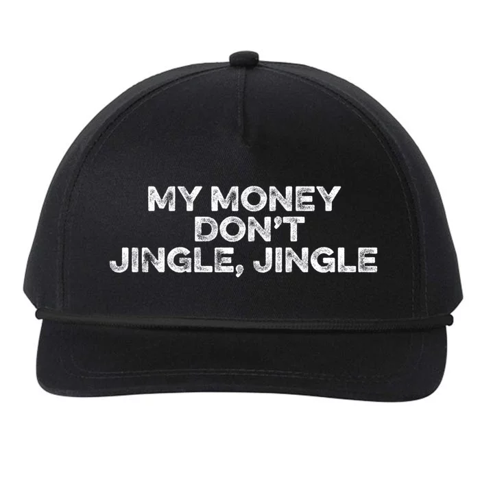 My Money Don't Jiggle Jiggle It Folds Funny Popular Culture Gift Snapback Five-Panel Rope Hat