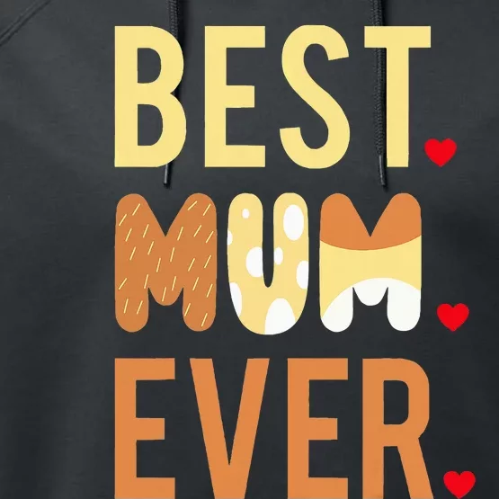 Mom Mothers Day Best Mom Ever Performance Fleece Hoodie