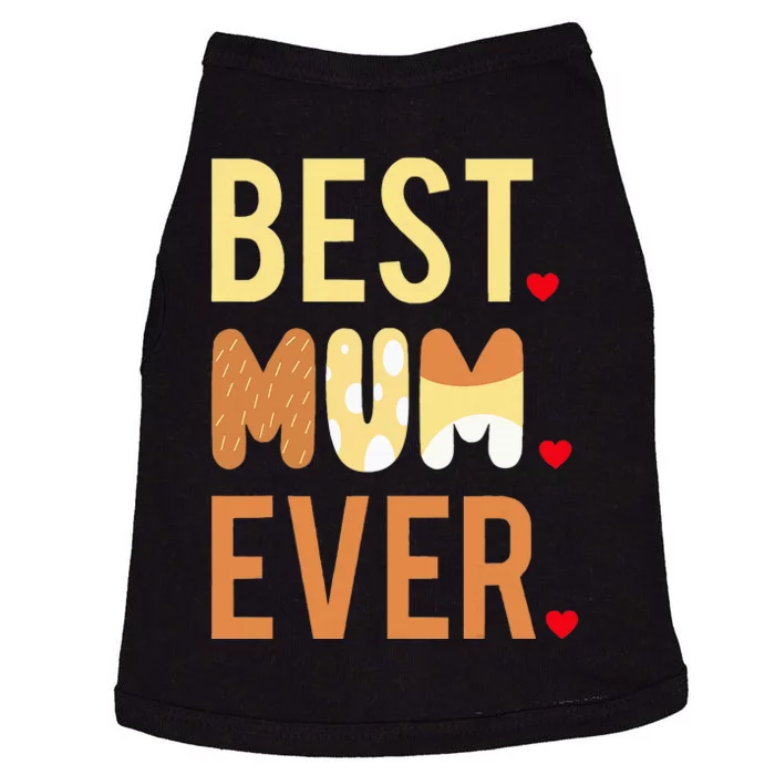 Mom Mothers Day Best Mom Ever Doggie Tank