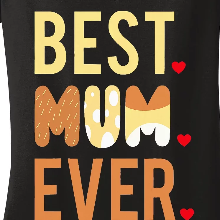 Mom Mothers Day Best Mom Ever Women's V-Neck T-Shirt