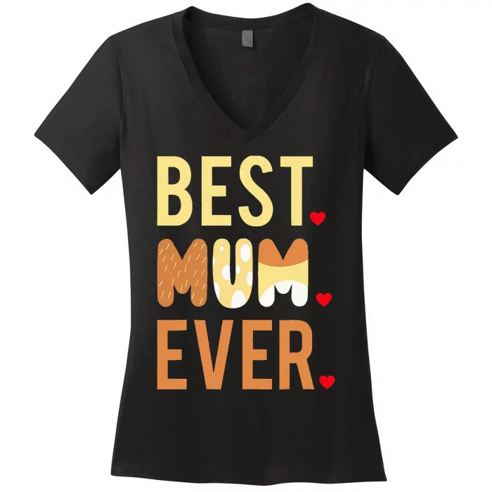 Mom Mothers Day Best Mom Ever Women's V-Neck T-Shirt