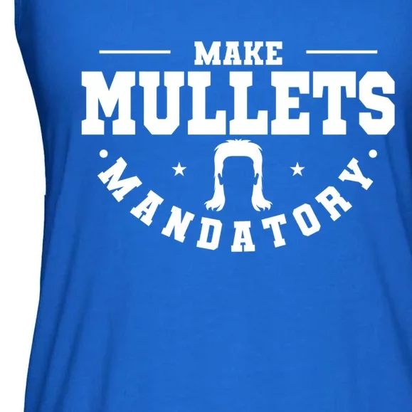 Make Mullets Datory Hairstyle Gift Ladies Essential Flowy Tank