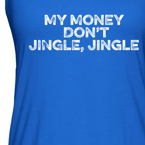 My Money Don't Jiggle Jiggle It Folds Funny Popular Culture Meaningful Gift Ladies Essential Flowy Tank