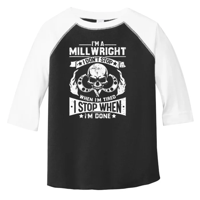 Machinist Millwright Don't Stop When Tired Stop When Done Toddler Fine Jersey T-Shirt