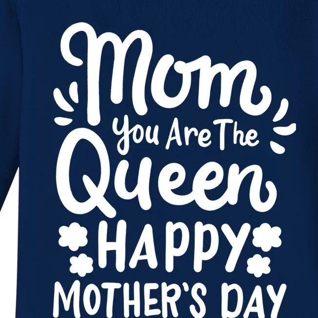 Mom Mothers Day Queen Mother Mama Gift Baby Long Sleeve Bodysuit