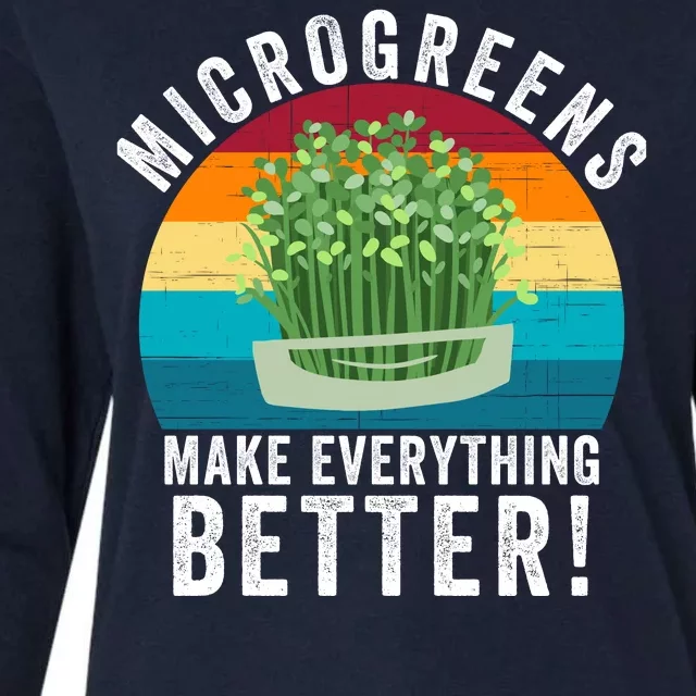 Microgreens Make Everything Better Gardening Urban Farming Superfood Organic Womens Cotton Relaxed Long Sleeve T-Shirt