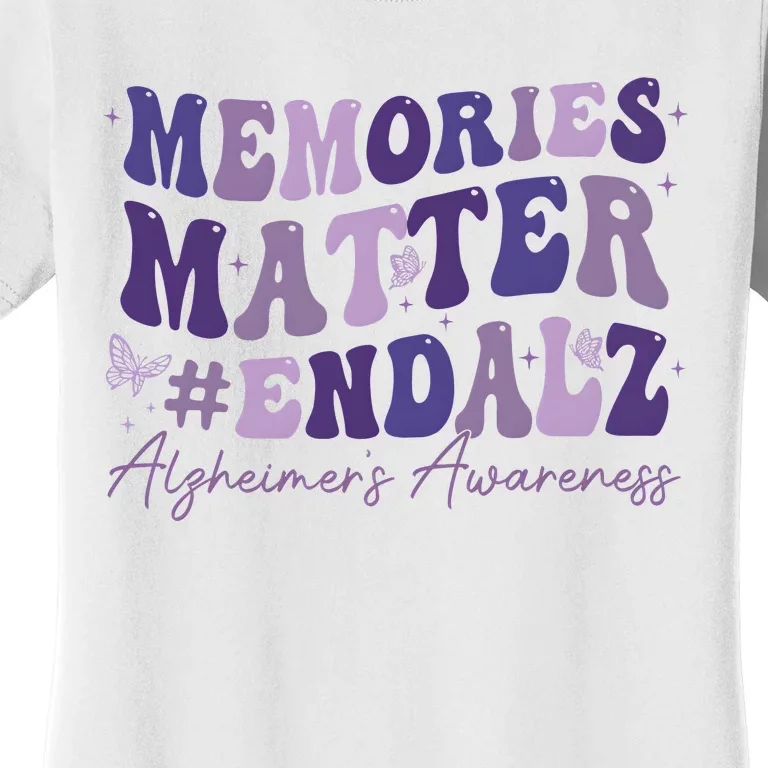 Memories Matter End Alz AlzheimerS Awareness Women's T-Shirt