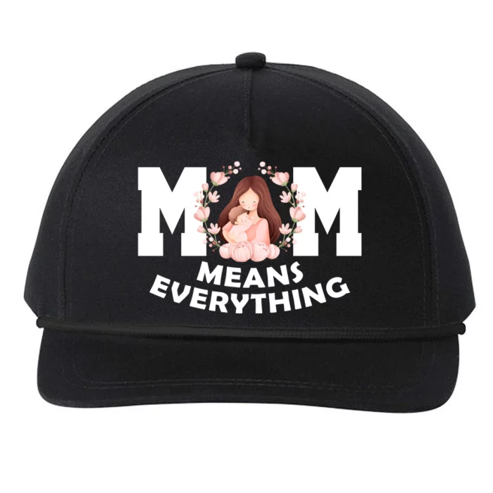 Mom Means Everything Cute Mothers Day Gift Snapback Five-Panel Rope Hat