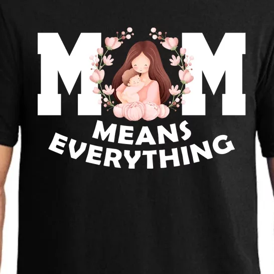 Mom Means Everything Cute Mothers Day Gift Pajama Set