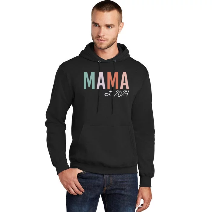 Mom Mama Est2024 Soon To Be Mommy Pregnancy Announcement Tall Hoodie