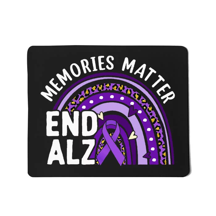 Memories Matter End ALZ Purple Rainbow Alzheimers Awareness Mousepad