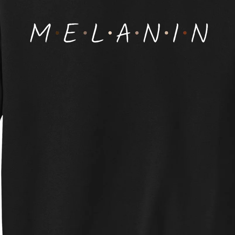 Melanin Tall Sweatshirt