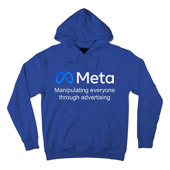 Meta Manipulating Everyone Through Advertising Tall Hoodie