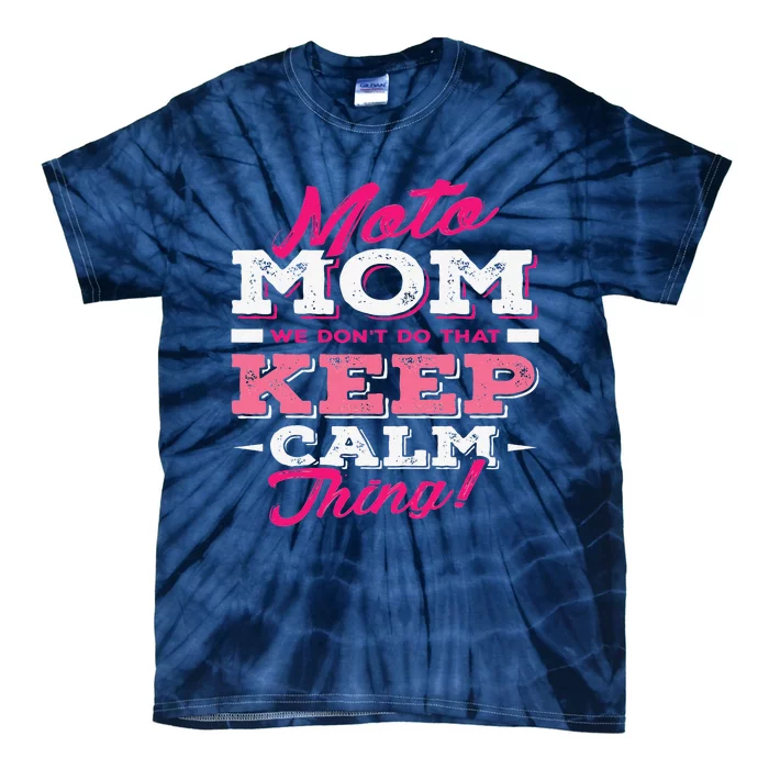 Moto Mom Funny Motocross Dirt Bike Tie-Dye T-Shirt