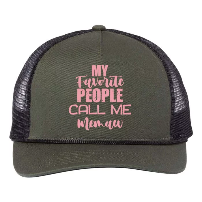 Memaw My Favorite People Call Me Memaw Mother's Day Memaw Gift Retro Rope Trucker Hat Cap