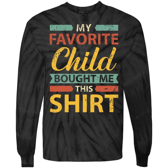 MotherFatherFamily My Favourite Child Tie-Dye Long Sleeve Shirt