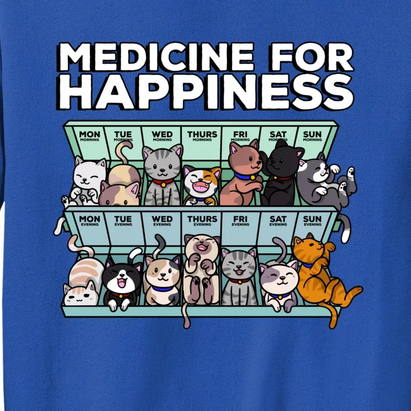 My Medicine For Happiness Called Cats Every Day Kitten Cat Sweatshirt