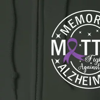 Memories Matter Fight Against AlzheimerS Full Zip Hoodie