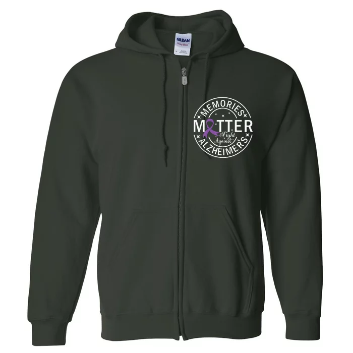 Memories Matter Fight Against AlzheimerS Full Zip Hoodie