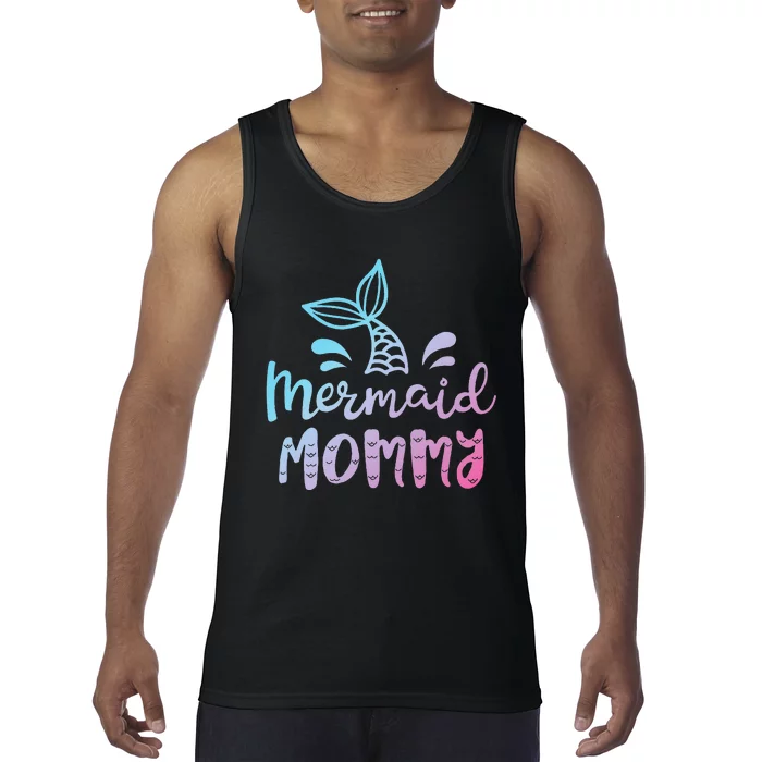 Mermaid Mommy Funny Women Mom Mama Family Matching Birthday Tank Top