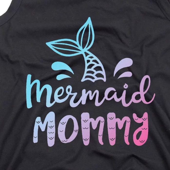 Mermaid Mommy Funny Women Mom Mama Family Matching Birthday Tank Top