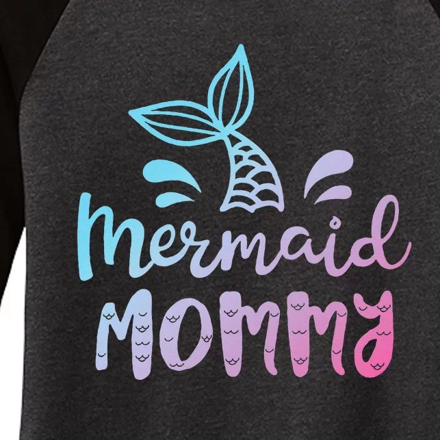 Mermaid Mommy Funny Women Mom Mama Family Matching Birthday Women's Tri-Blend 3/4-Sleeve Raglan Shirt