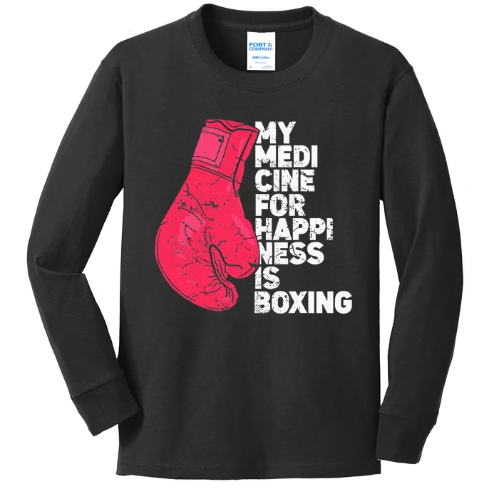 My Medicine For Happiness Combat Sports Boxer Boxing Kids Long Sleeve Shirt