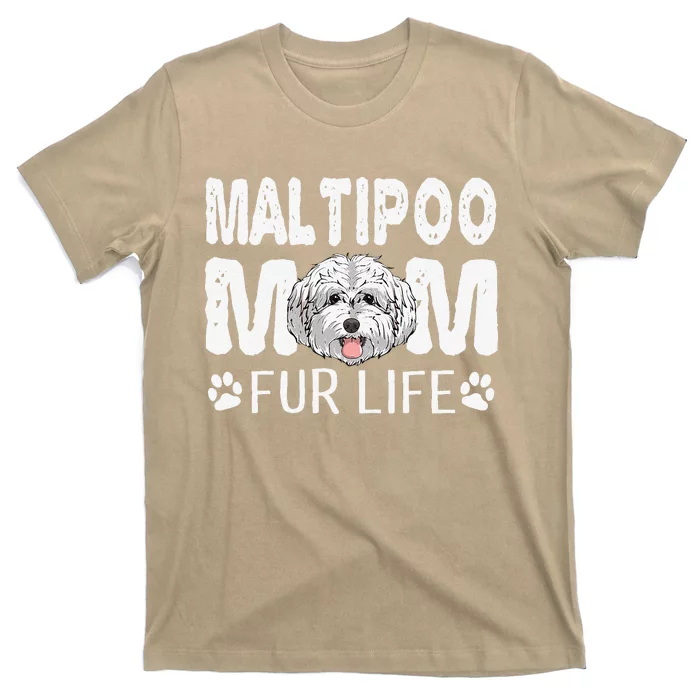 Maltipoo Mom Fur Life Dog Mothers Day Gift Pun T-Shirt